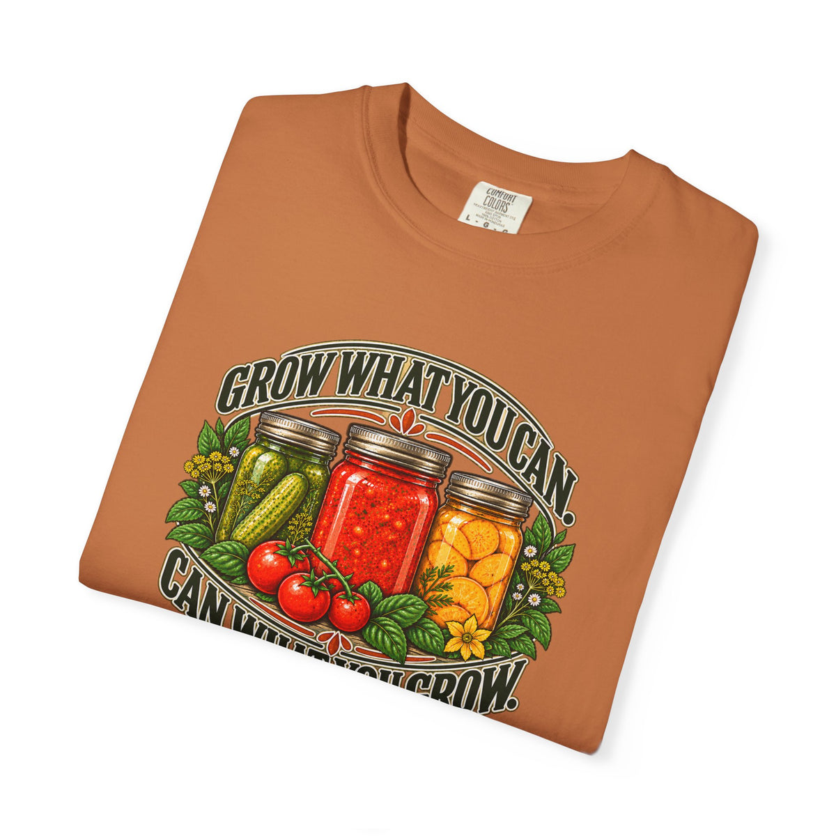 Grow What You Can, Can What You Grow - Jars