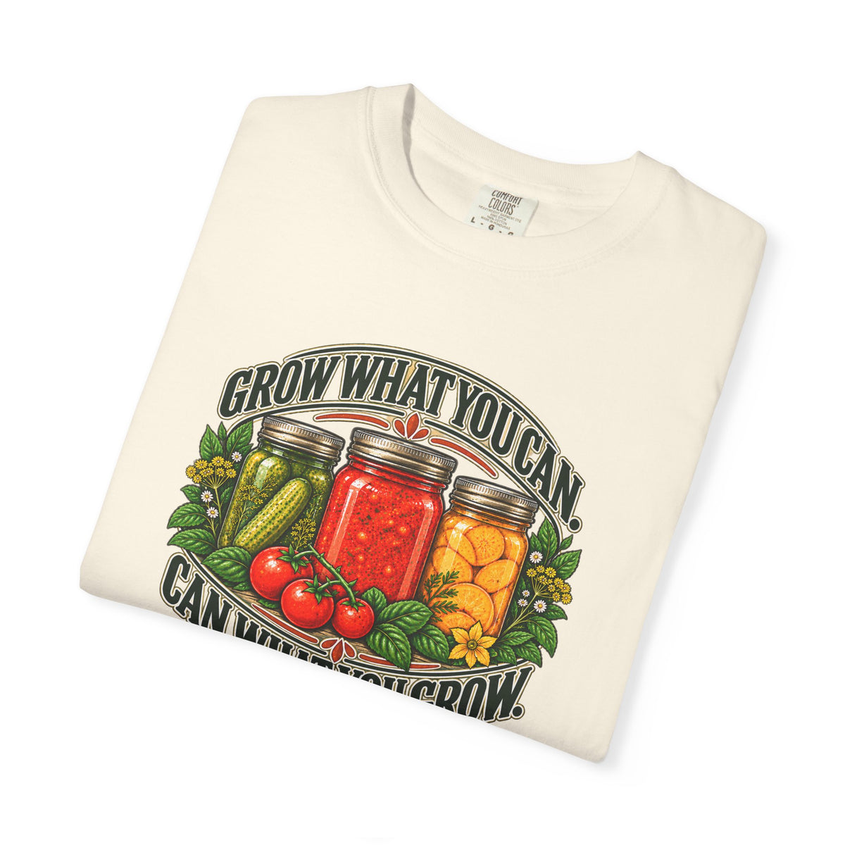 Grow What You Can, Can What You Grow - Jars
